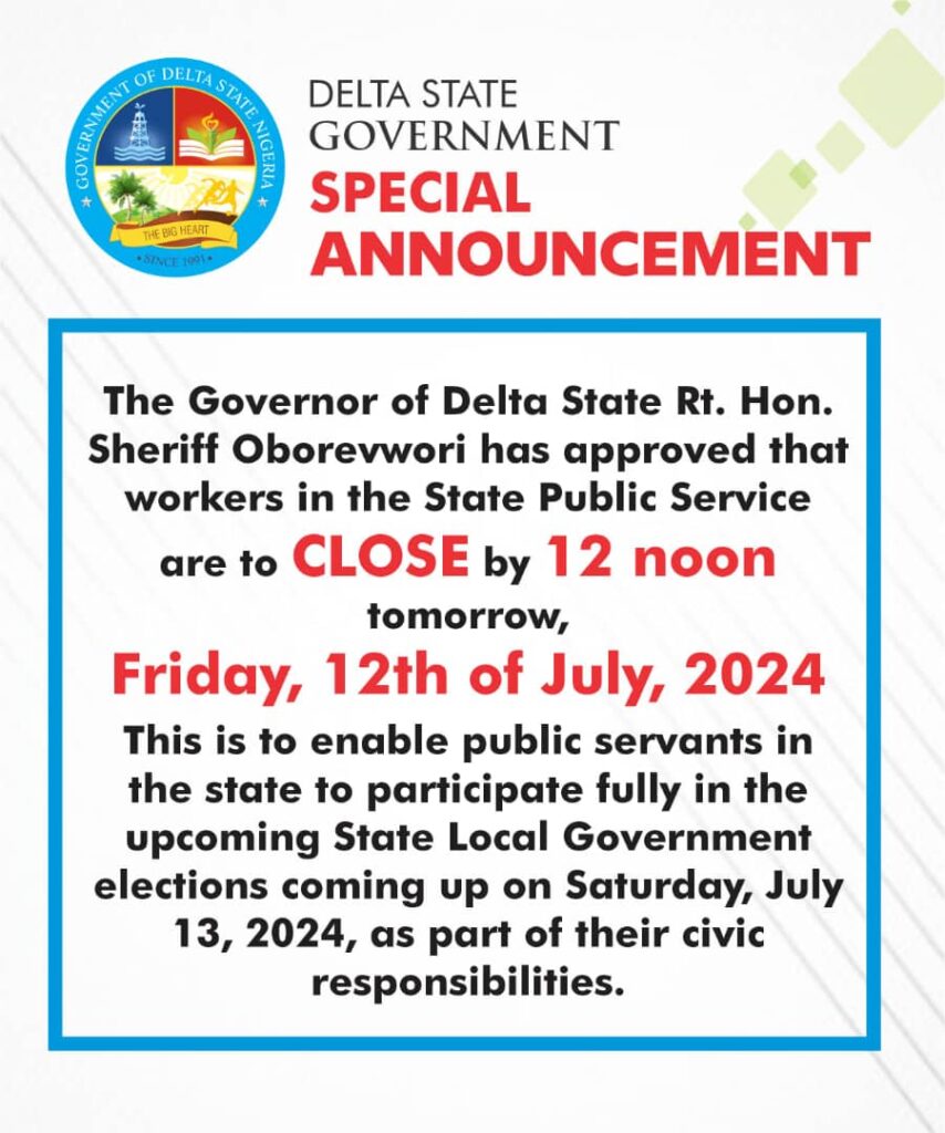 Saturday LG polls: Delta Civil Service workers to close 12  noon today