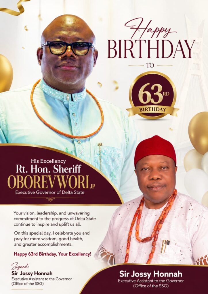Jossy Honnah Felicitates Oborevwori at 63, Hails Leadership and MORE Agenda